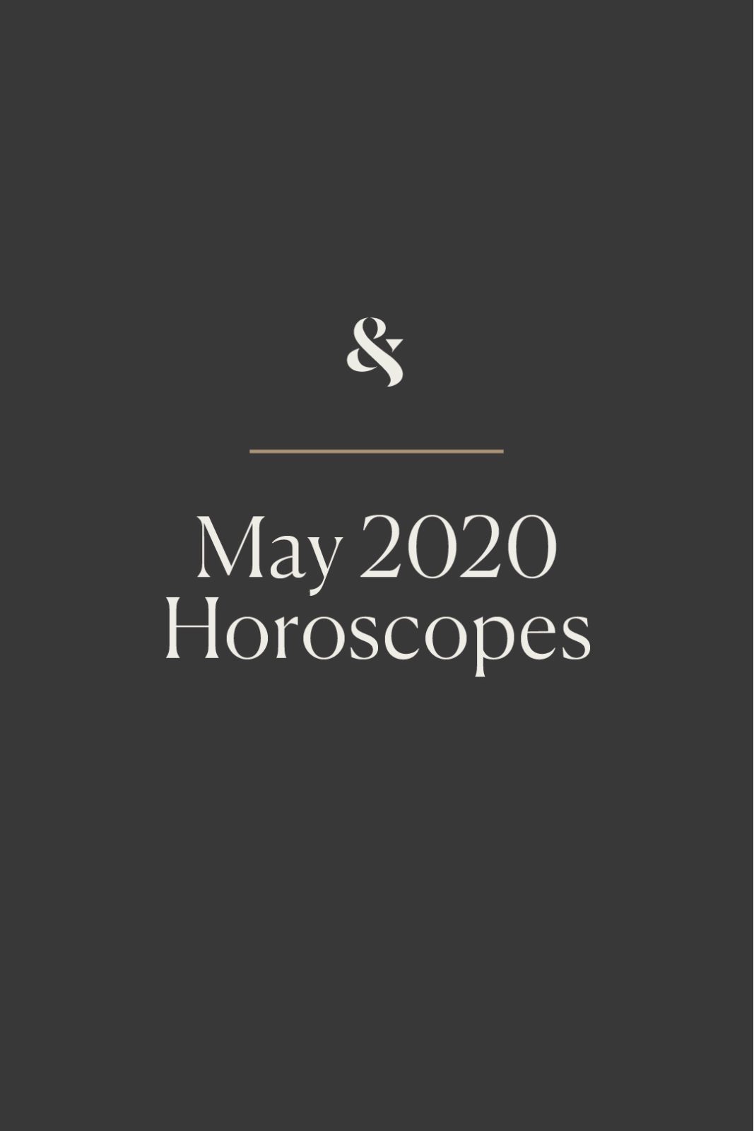 May 2020 Horoscopes | Wit & Delight