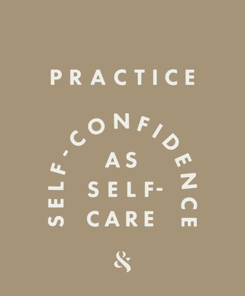 October 2020 Theme: How to Foster True Self-Confidence | Wit & Delight