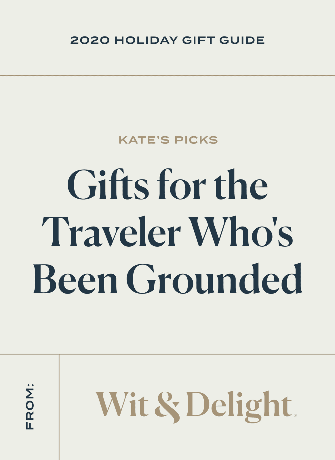 W&D 2020 Holiday Gift Guide: Gifts for the Traveler Who's Been Grounded