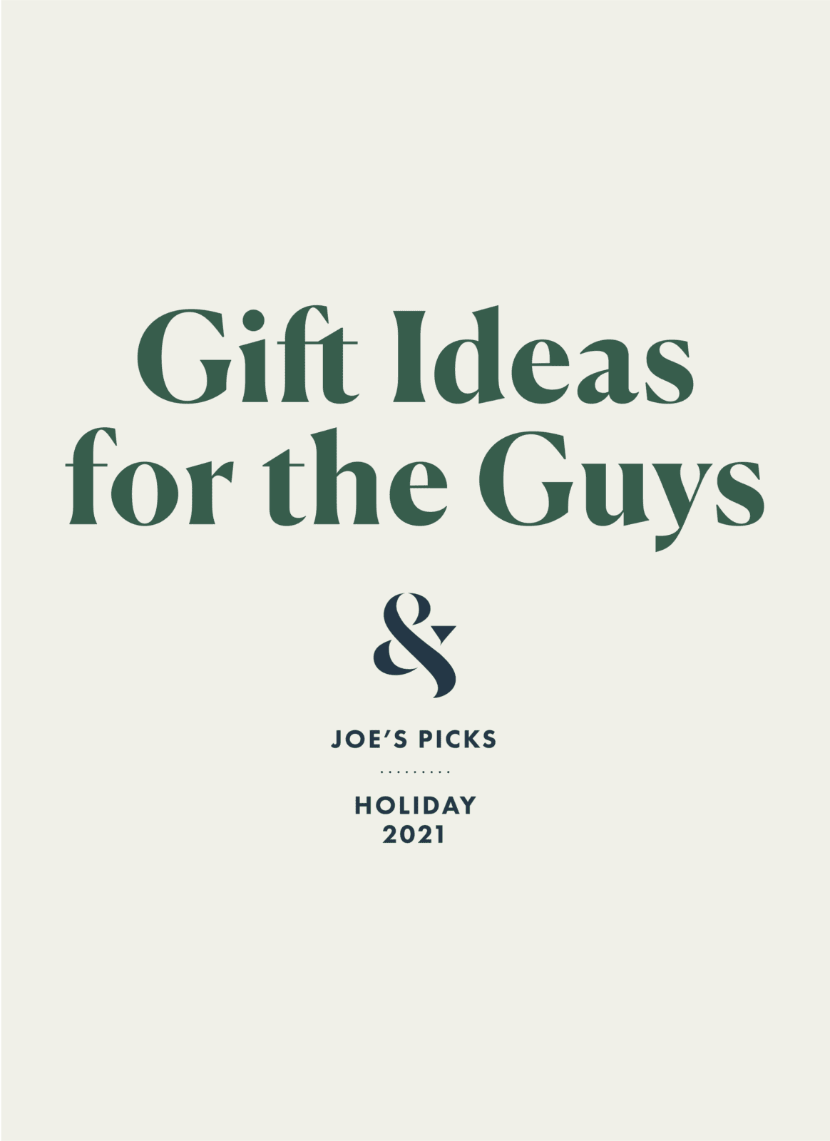 2021 Holiday Gift Guide: Joe's Gift Picks for the Guys | Wit & Delight