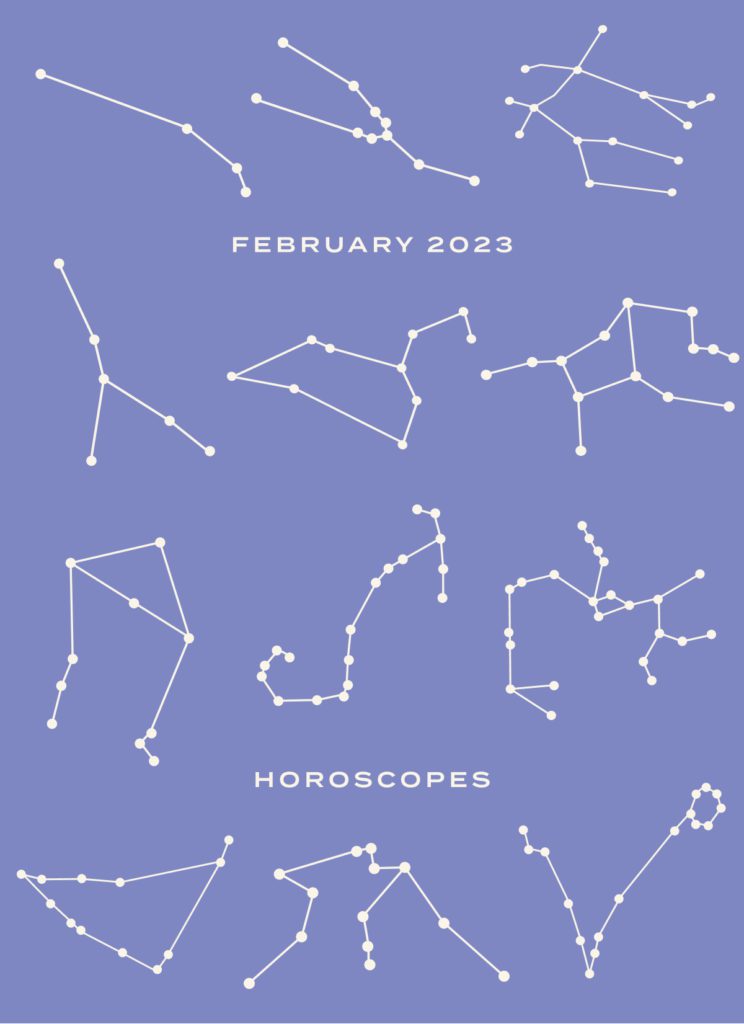 February 2023 Horoscopes: Bring Your Dreams to Life