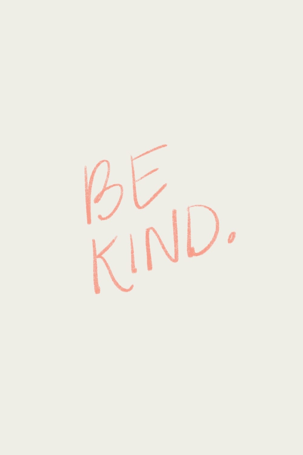 Be kind перевод. Be kind обои на телефон. Заставка на айфон be kind. To be kind обложки.