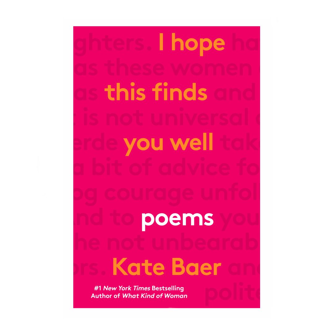 I Hope This Finds You Well by Kate Baer Wit & Delight Designing a Life WellLived